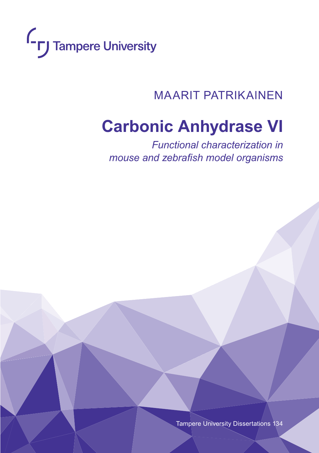 Carbonic Anhydrase VI Functional Characterization in PRXVHDQG]HEUD¿VKPRGHORUJDQLVPV