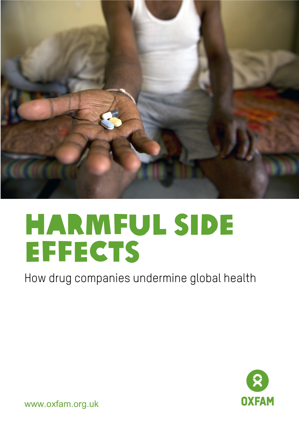 Harmful Side Effects: How Drug Companies Undermine Global Health