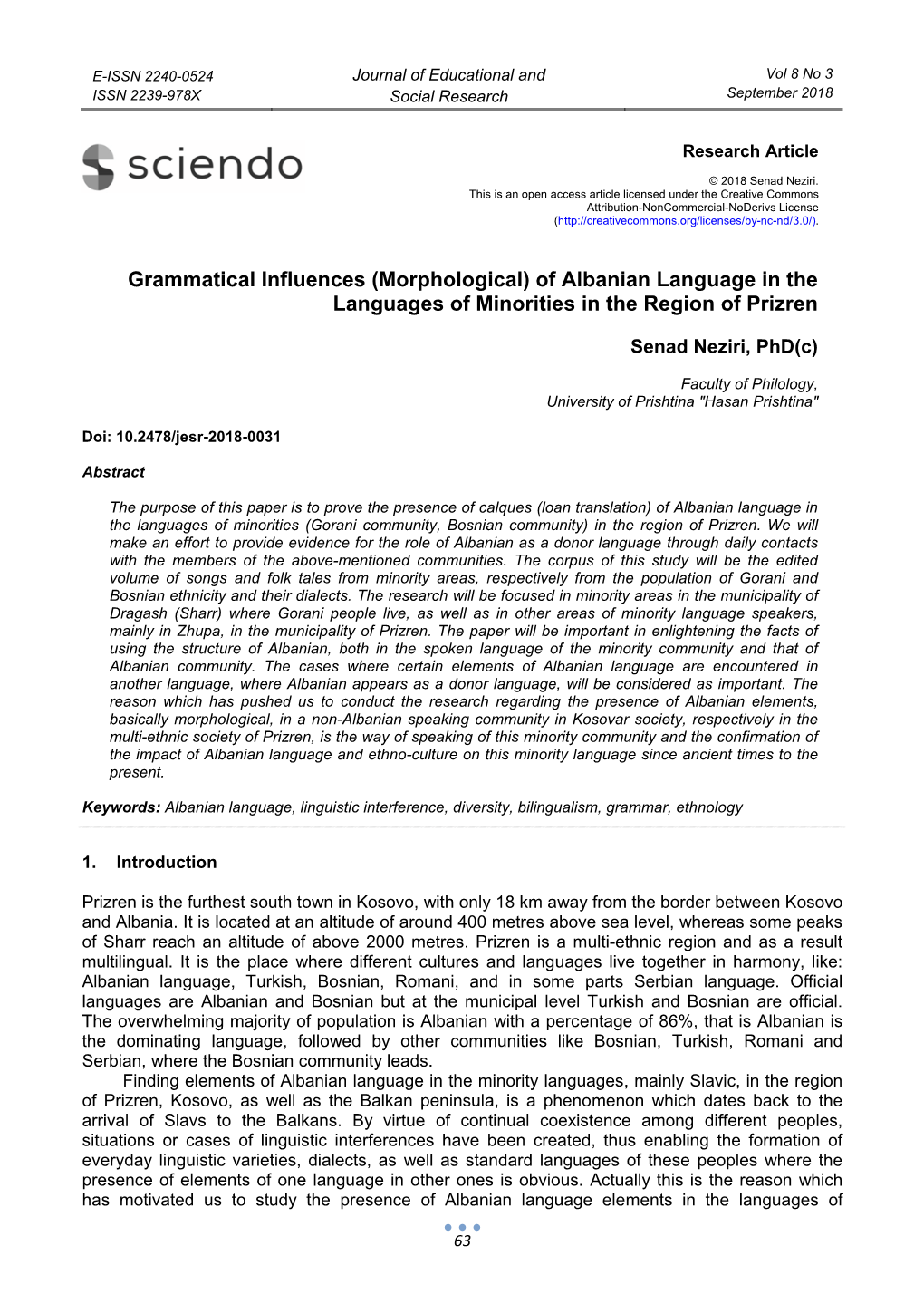 Grammatical Influences (Morphological) of Albanian Language in the Languages of Minorities in the Region of Prizren