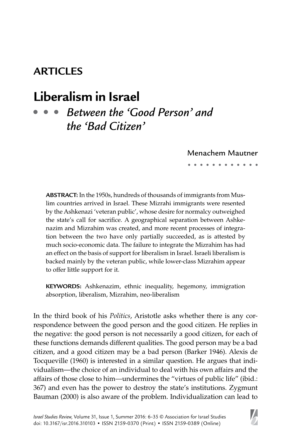 Liberalism in Israel Between the ‘Good Person’ and the ‘Bad Citizen’