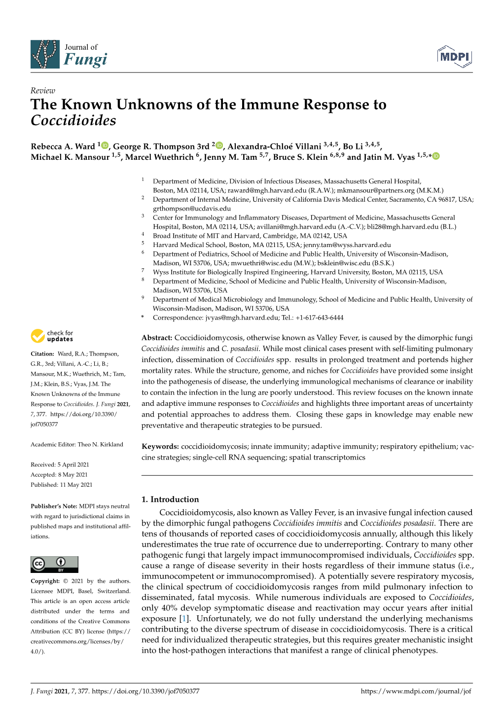 The Known Unknowns of the Immune Response to Coccidioides