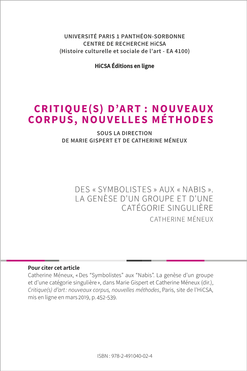 Des « Symbolistes » Aux « Nabis ». La Genèse D’Un Groupe Et D’Une Catégorie Singulière Catherine Méneux