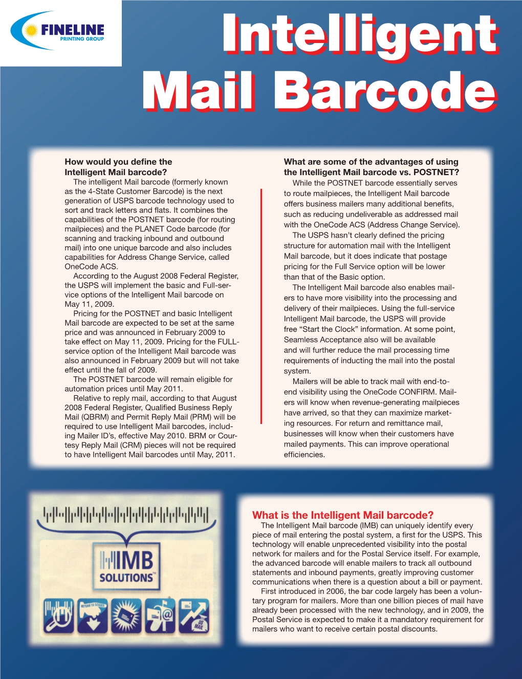 Intelligent Mail Barcode Intelligent Mail Barcode