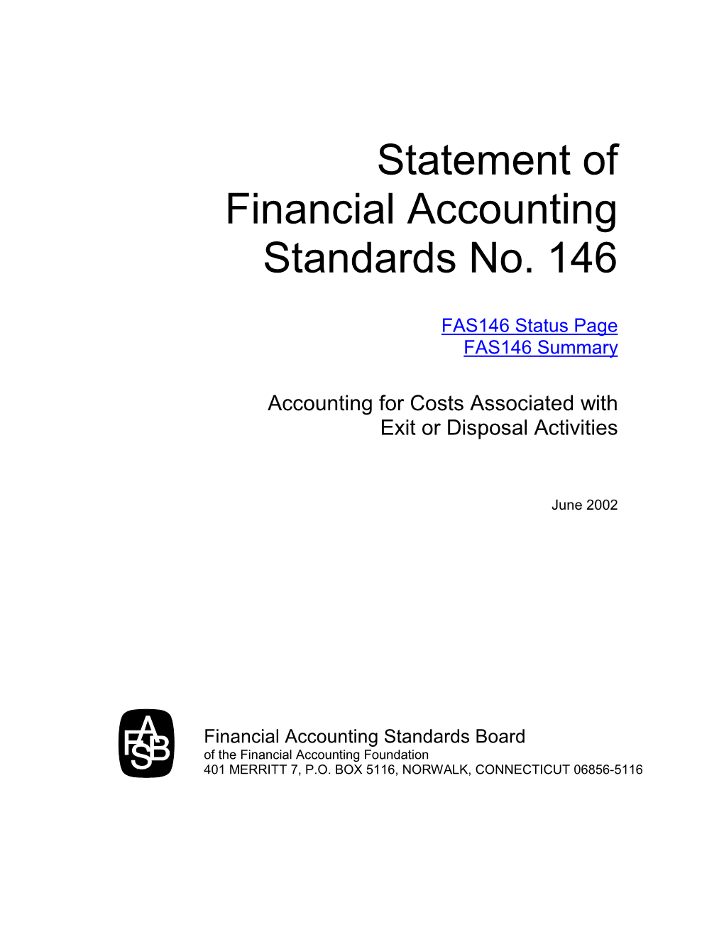 Statement of Financial Accounting Standards No. 146