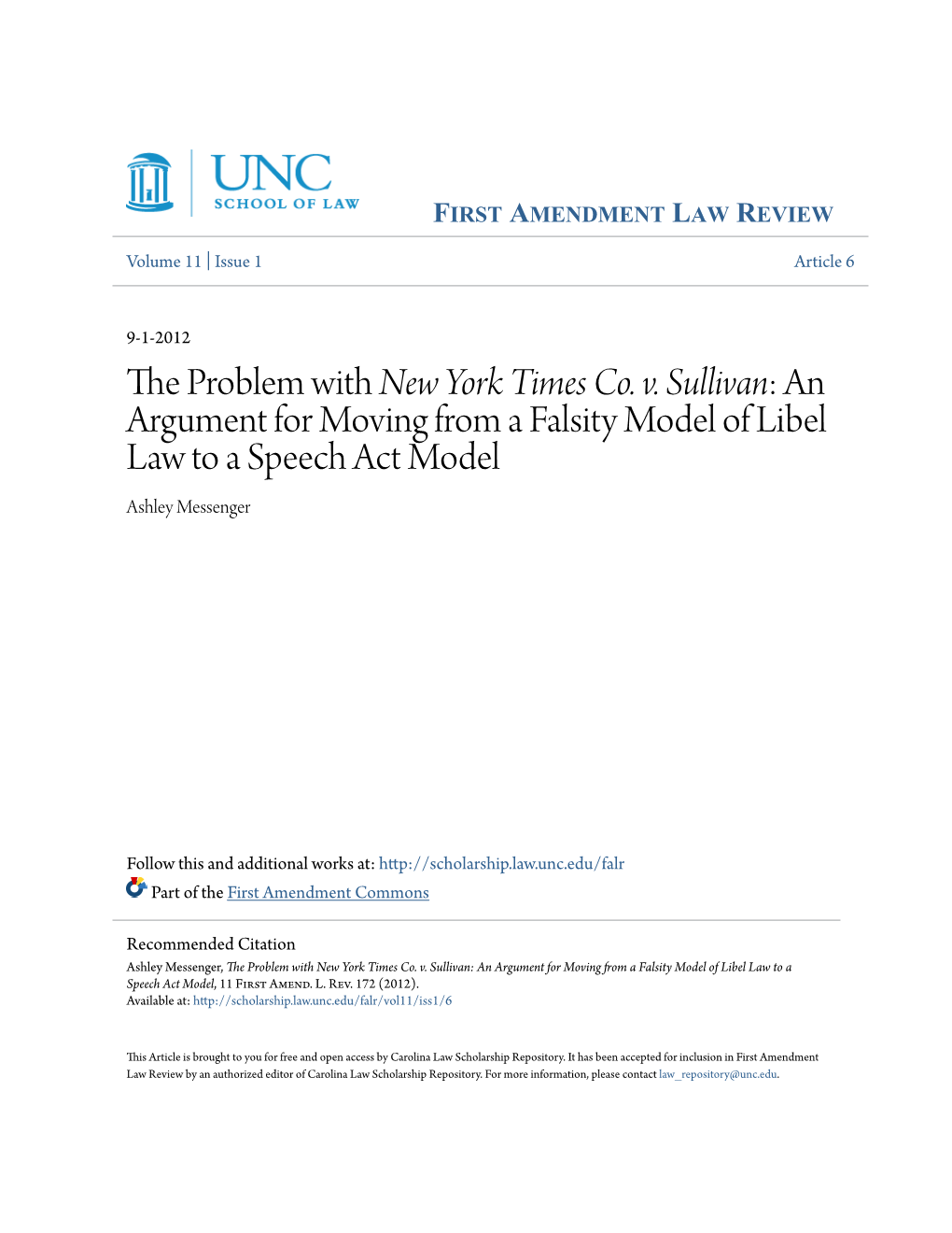 The Problem with New York Times Co. V. Sullivan: an Argument for Moving from a Falsity Model of Libel Law to a Speech Act Model, 11 First Amend