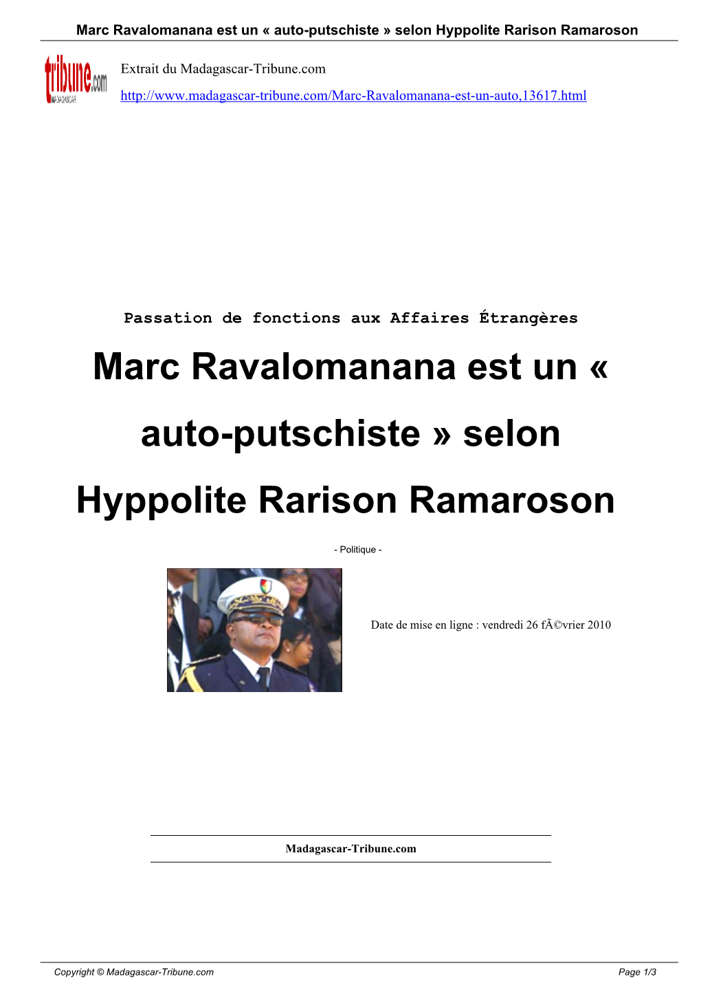 Marc Ravalomanana Est Un « Auto-Putschiste » Selon Hyppolite Rarison Ramaroson