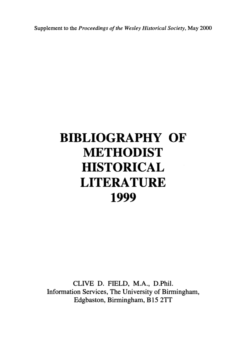 Clive D. Field, Bibliography of Methodist Historical Literature 1999