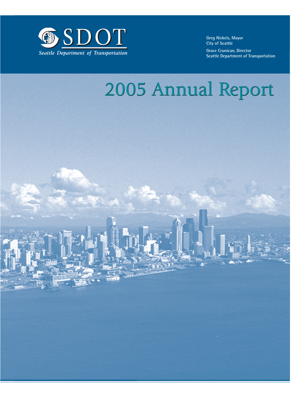 2005 Annual Report the Magnolia Bridge, Also Known As the West Garfield Street Bridge, Was Built in 1929 When It Replaced an Earlier Wooden Trestle Bridge