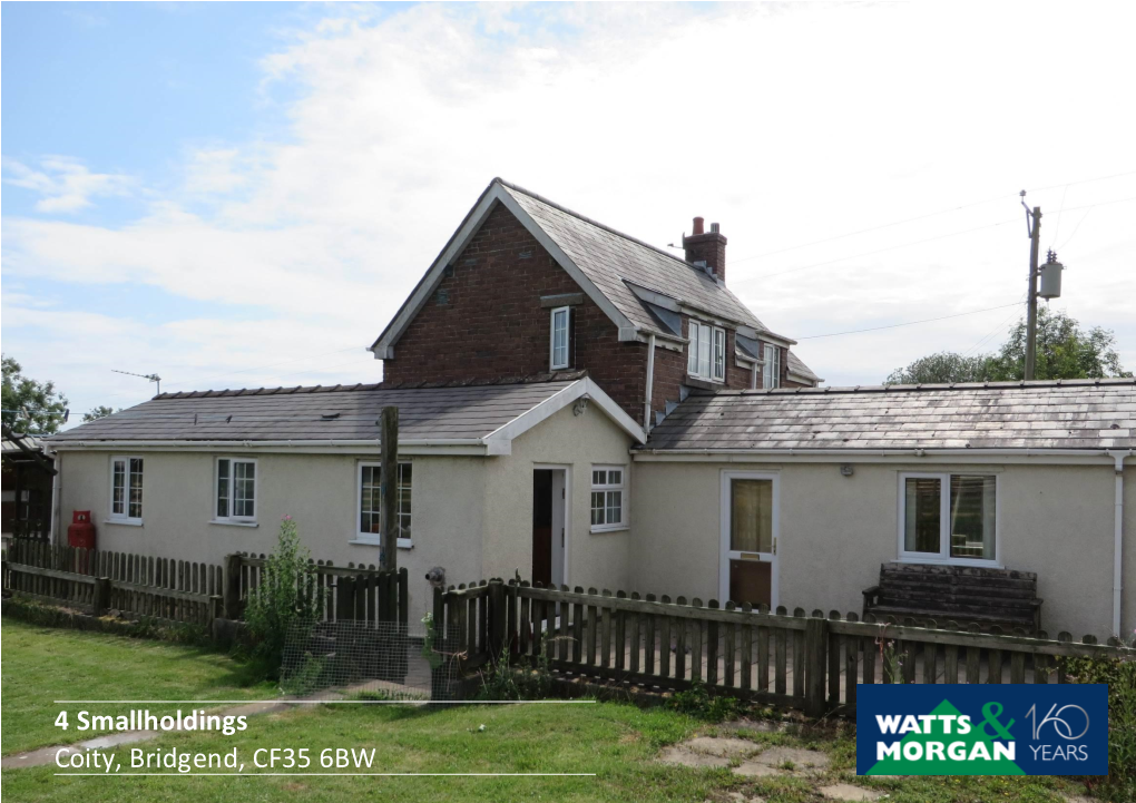 4 Smallholdings Coity, Bridgend, CF35 6BW