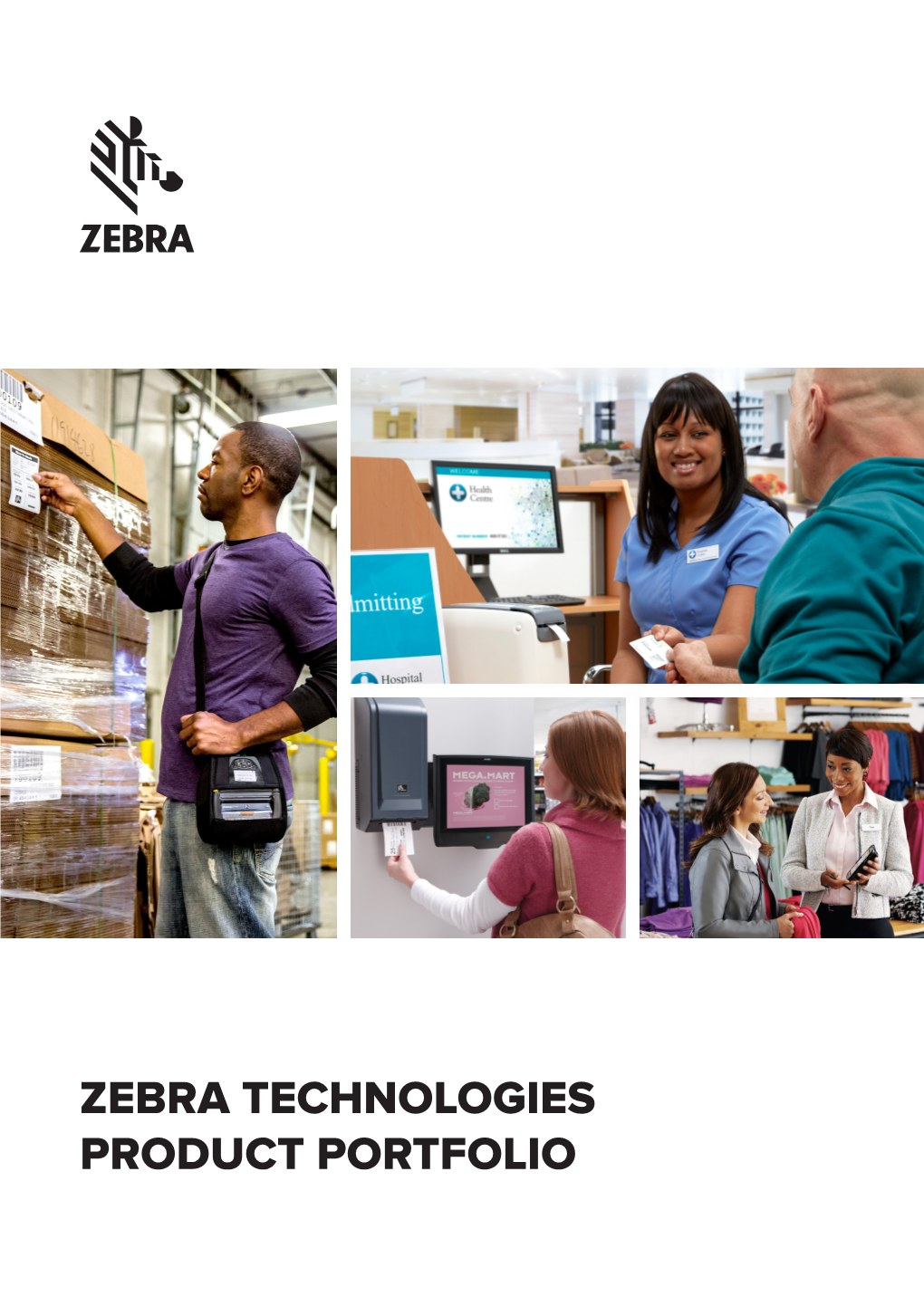 Zebra Technologies Product Portfolio About Zebra