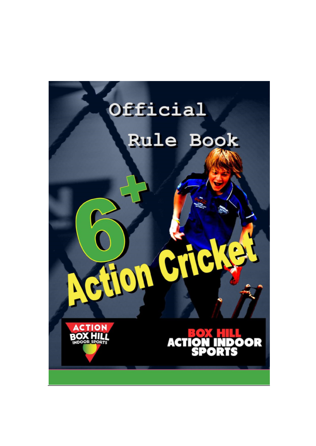 2 Box Hill Action Indoor Sports – Indoor Cricket Rules