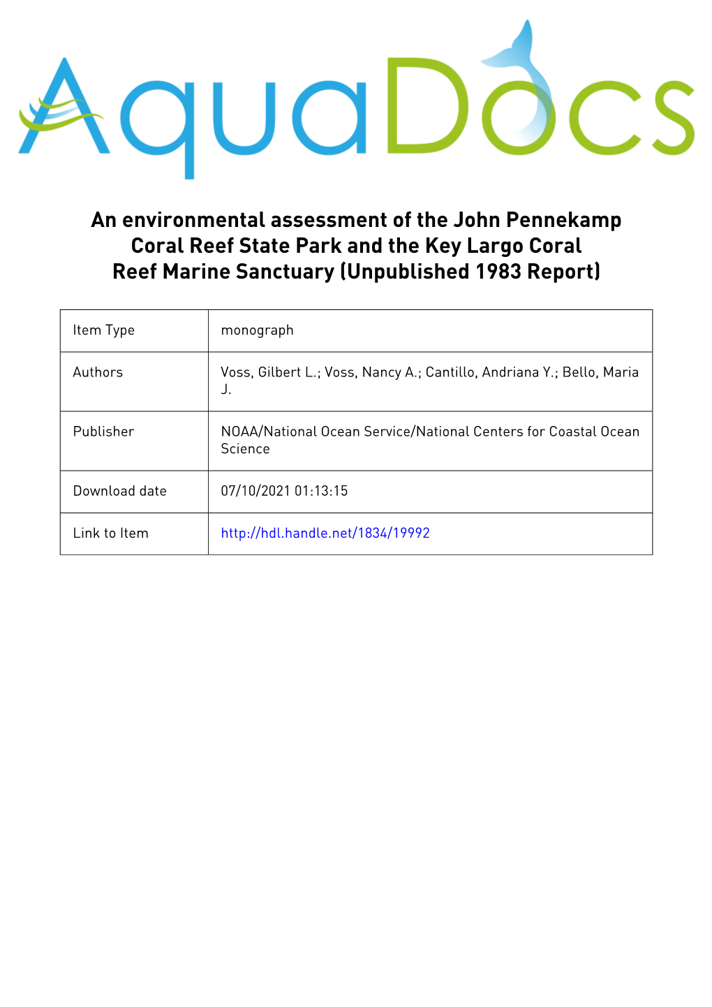 An Environmental Assessment of the John Pennekamp Coral Reef State Park and the Key Largo Coral Reef Marine Sanctuary (Unpublished 1983 Report)