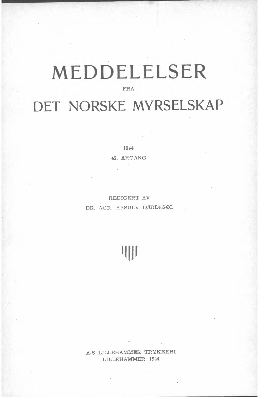 Meddelelser Fra Det Norske Myrselskap