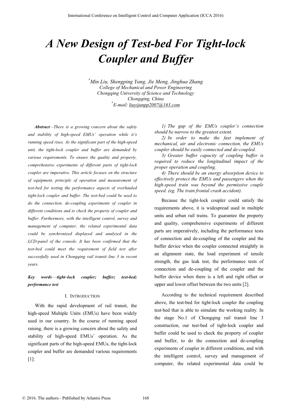 A New Design of Test-Bed for Tight-Lock Coupler and Buffer