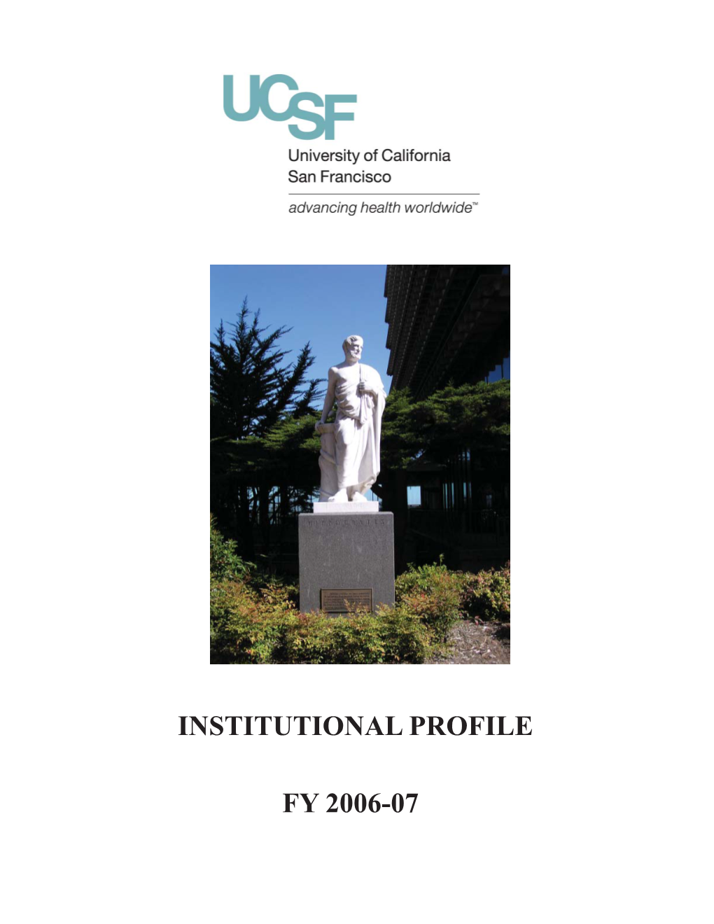 2006-2007 UCSF Institutional Profile