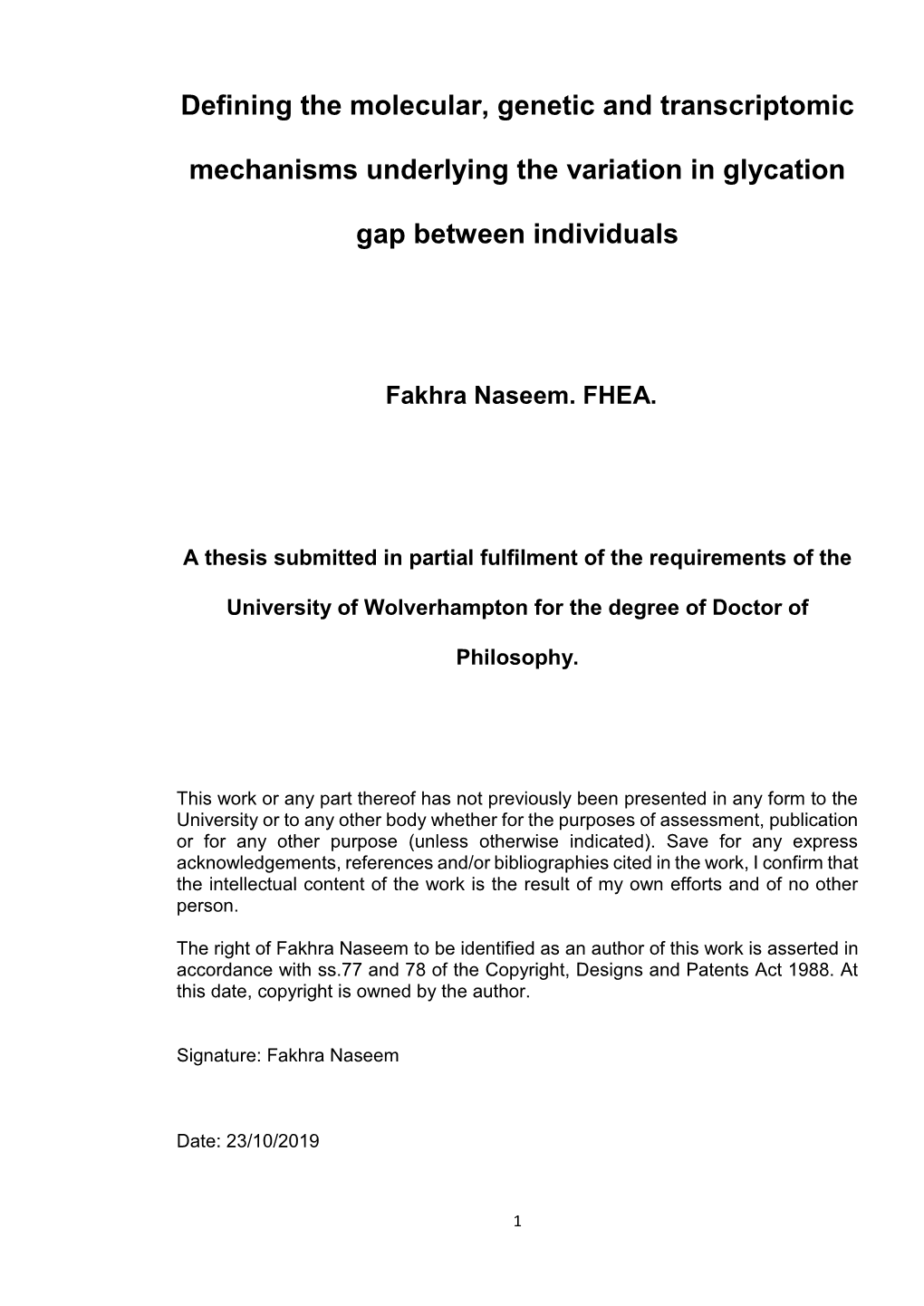 Defining the Molecular, Genetic and Transcriptomic Mechanisms