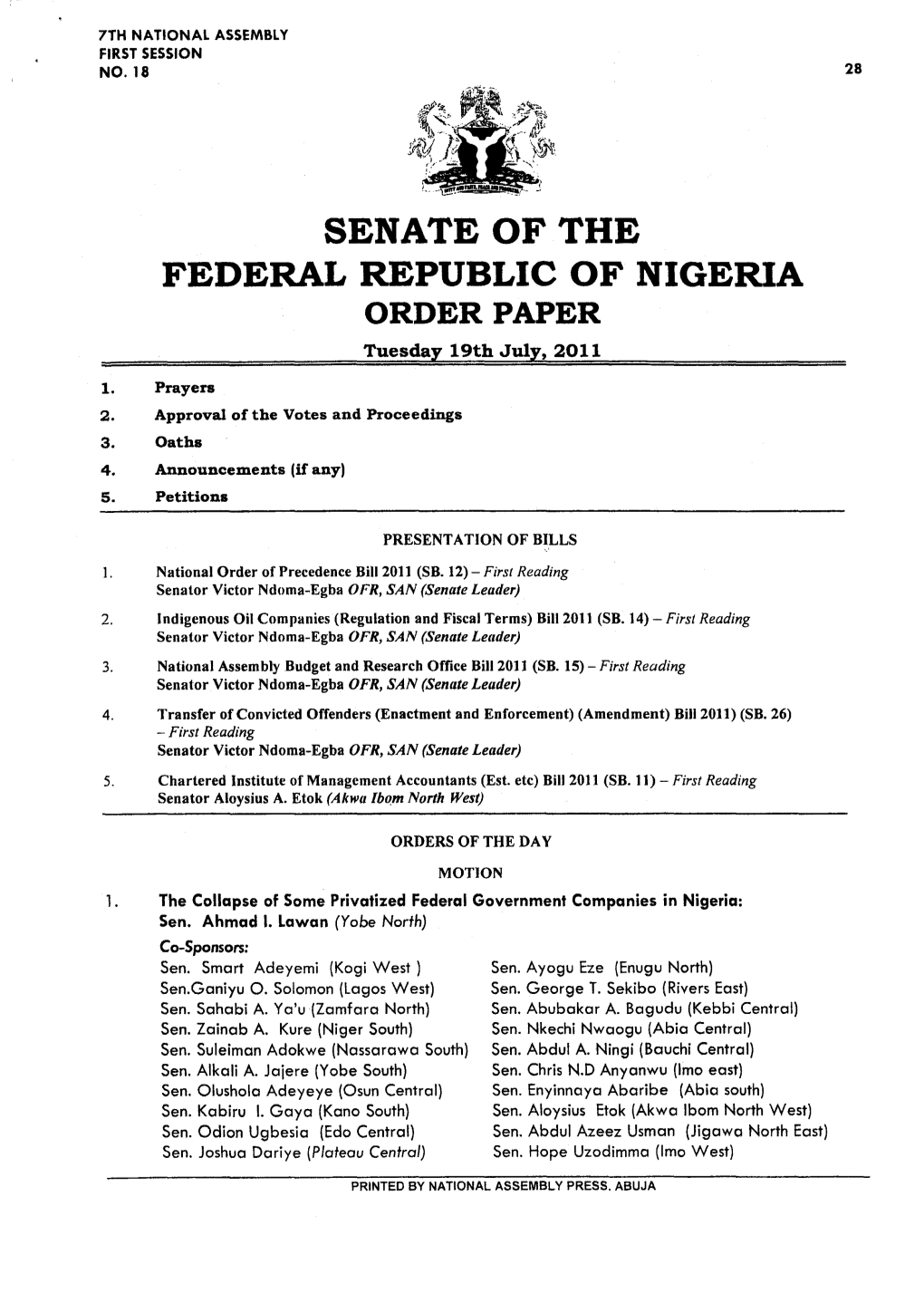 SENATE of the FEDERAL REPUBLIC of NIGERIA ORDER PAPER Tuesday 19Th July, 2011