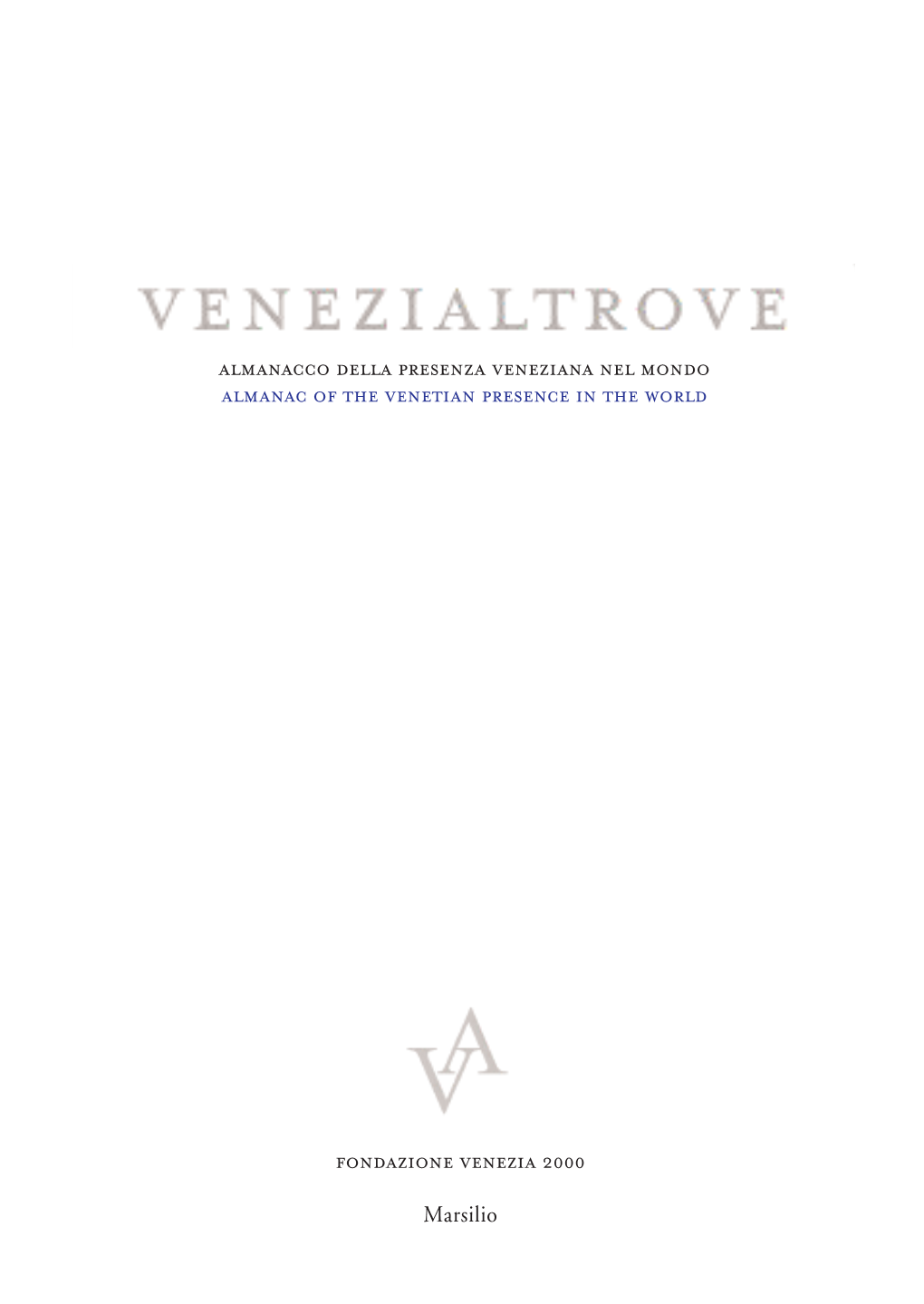 Almanacco Della Presenza Veneziana Nel Mondo Almanac of the Venetian Presence in the World