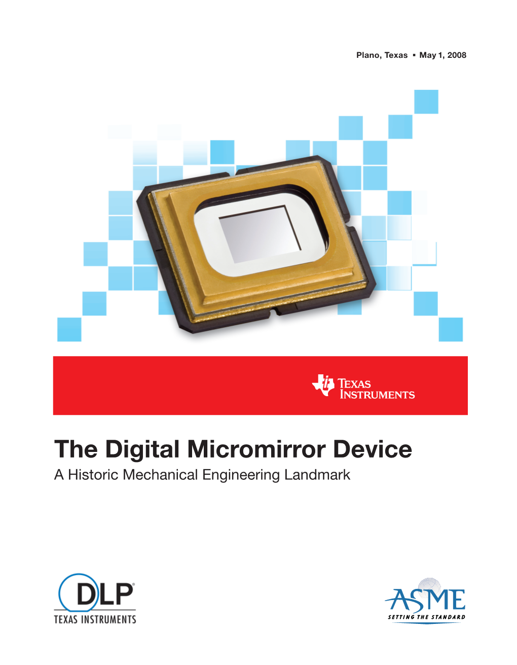 The Digital Micromirror Device a Historic Mechanical Engineering Landmark