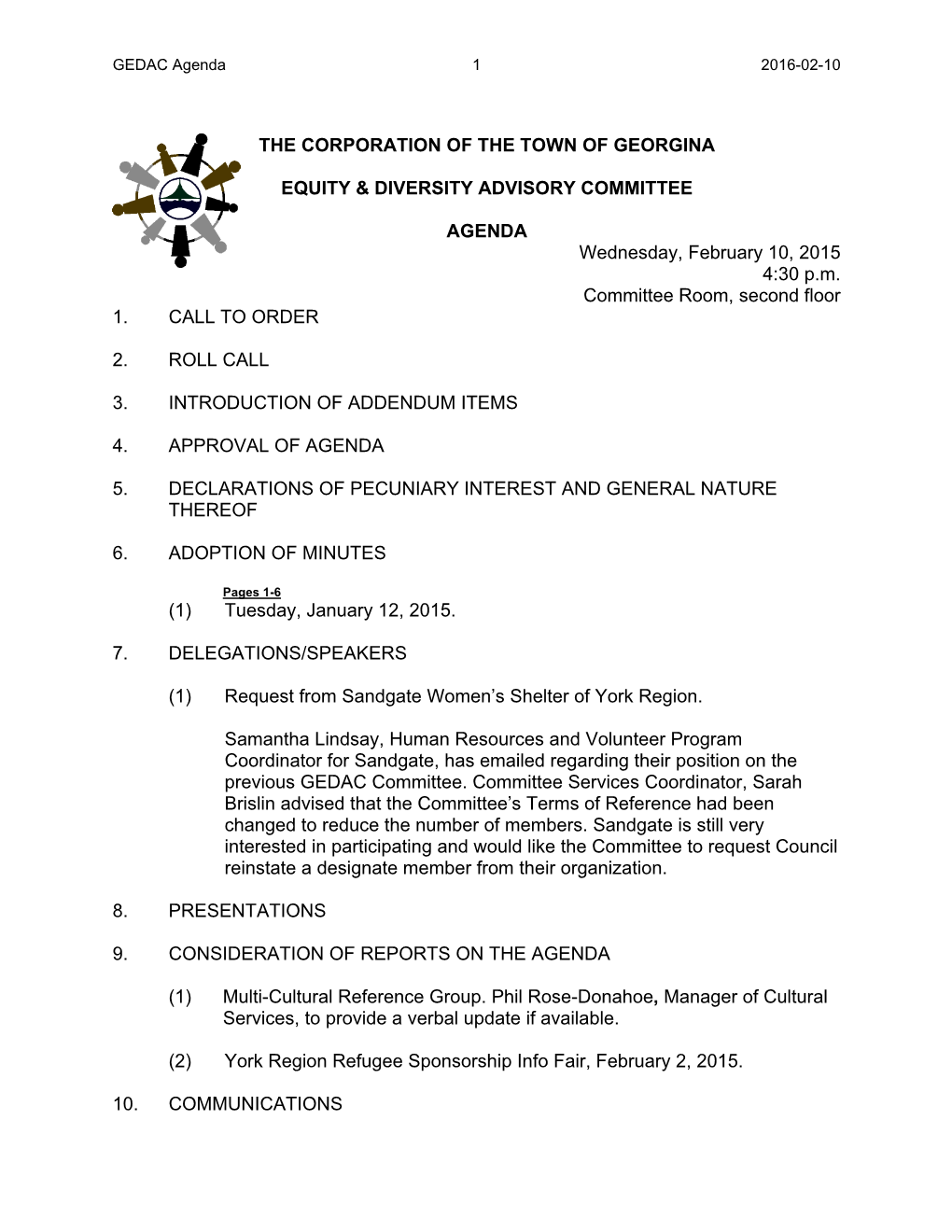THE CORPORATION of the TOWN of GEORGINA EQUITY & DIVERSITY ADVISORY COMMITTEE AGENDA Wednesday, February 10, 2015 4:30 P.M