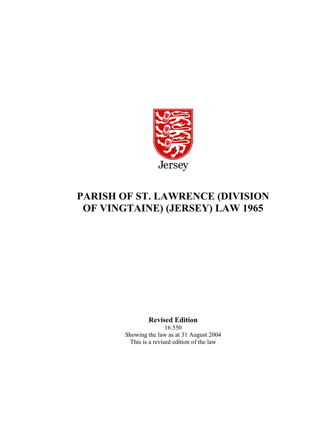 Parish of St. Lawrence (Division of Vingtaine) (Jersey) Law 1965