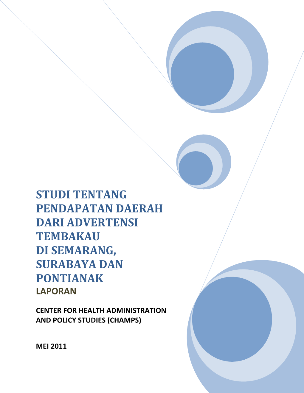 Studi Pendapatan Daerah Dari Advertensi Tembakau 2011