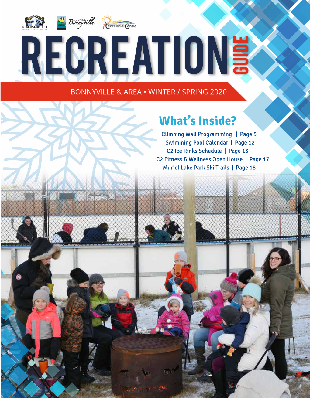 Bonnyville Recreation Guide • Winter / Spring 3 Bonnyville & District Centennial Centre