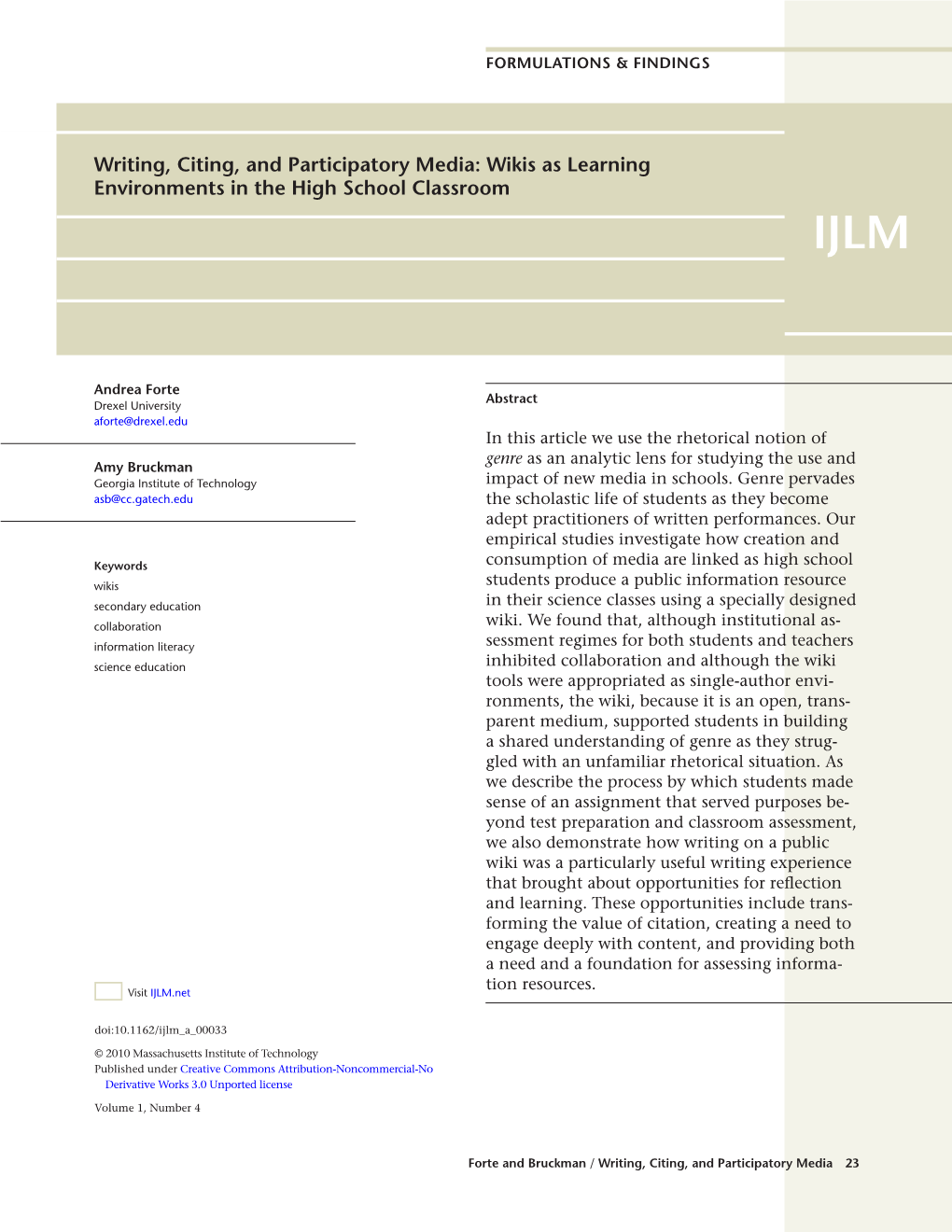 Writing, Citing, and Participatory Media: Wikis As Learning Environments in the High School Classroom IJLM