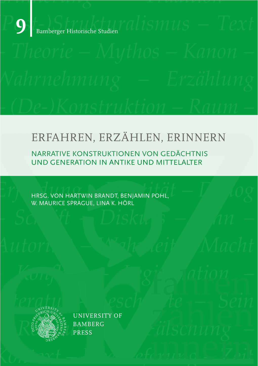 Narrative Konstruktionen Von Gedächtnis Und Generation in Antike Und Mittelalter