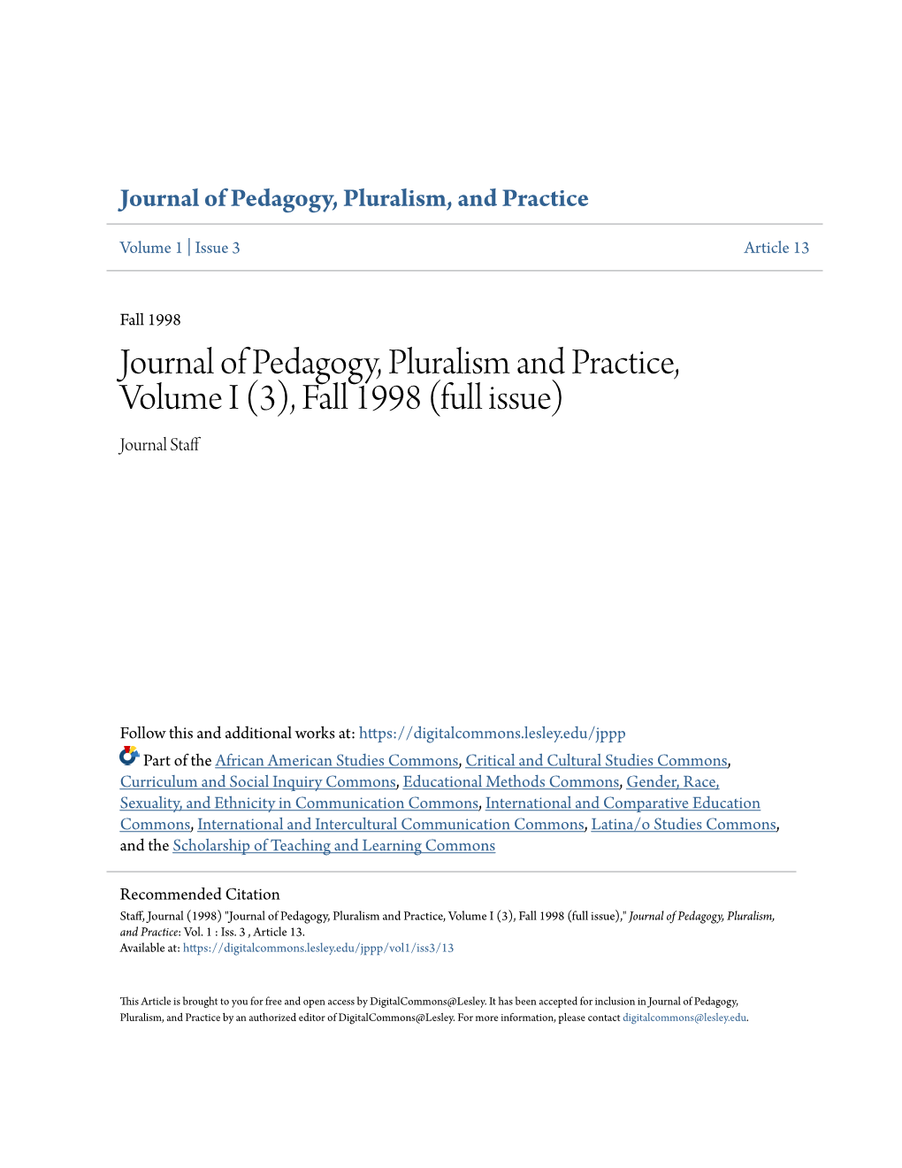 Journal of Pedagogy, Pluralism and Practice, Volume I (3), Fall 1998 (Full Issue) Journal Staff