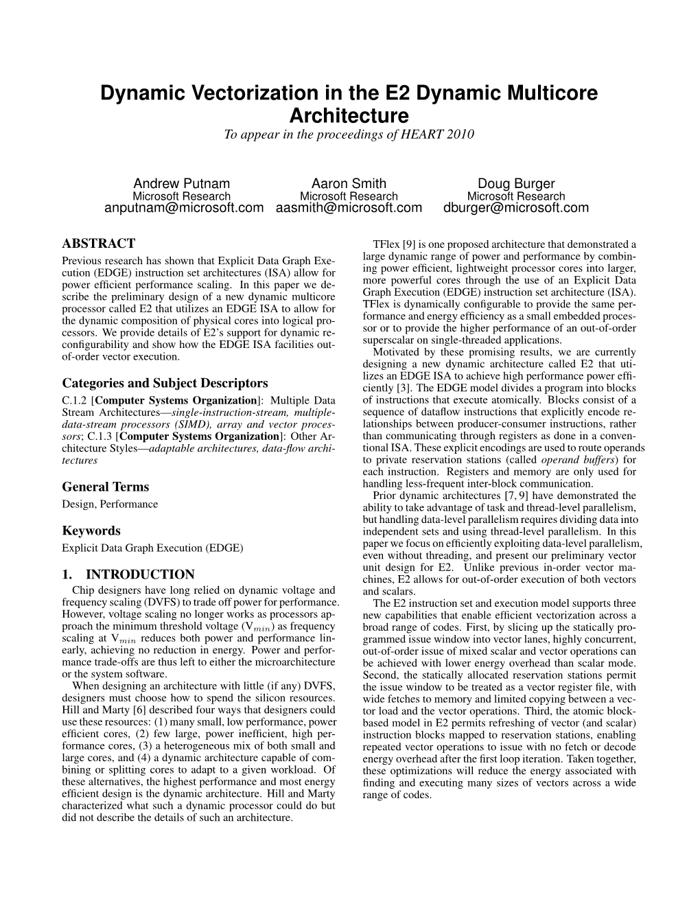 Dynamic Vectorization in the E2 Dynamic Multicore Architecture to Appear in the Proceedings of HEART 2010