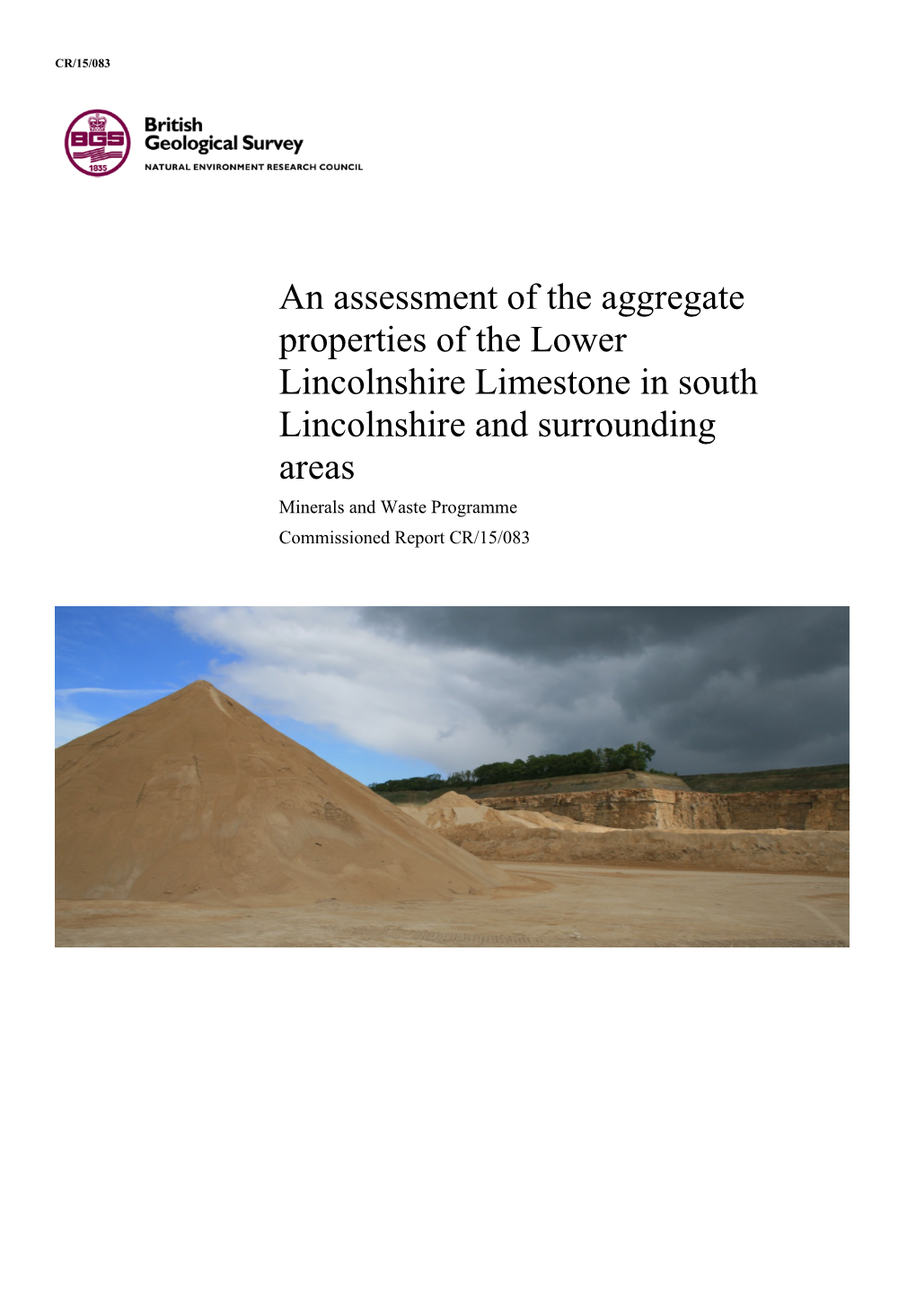 An Assessment of the Aggregate Properties of the Lower Lincolnshire