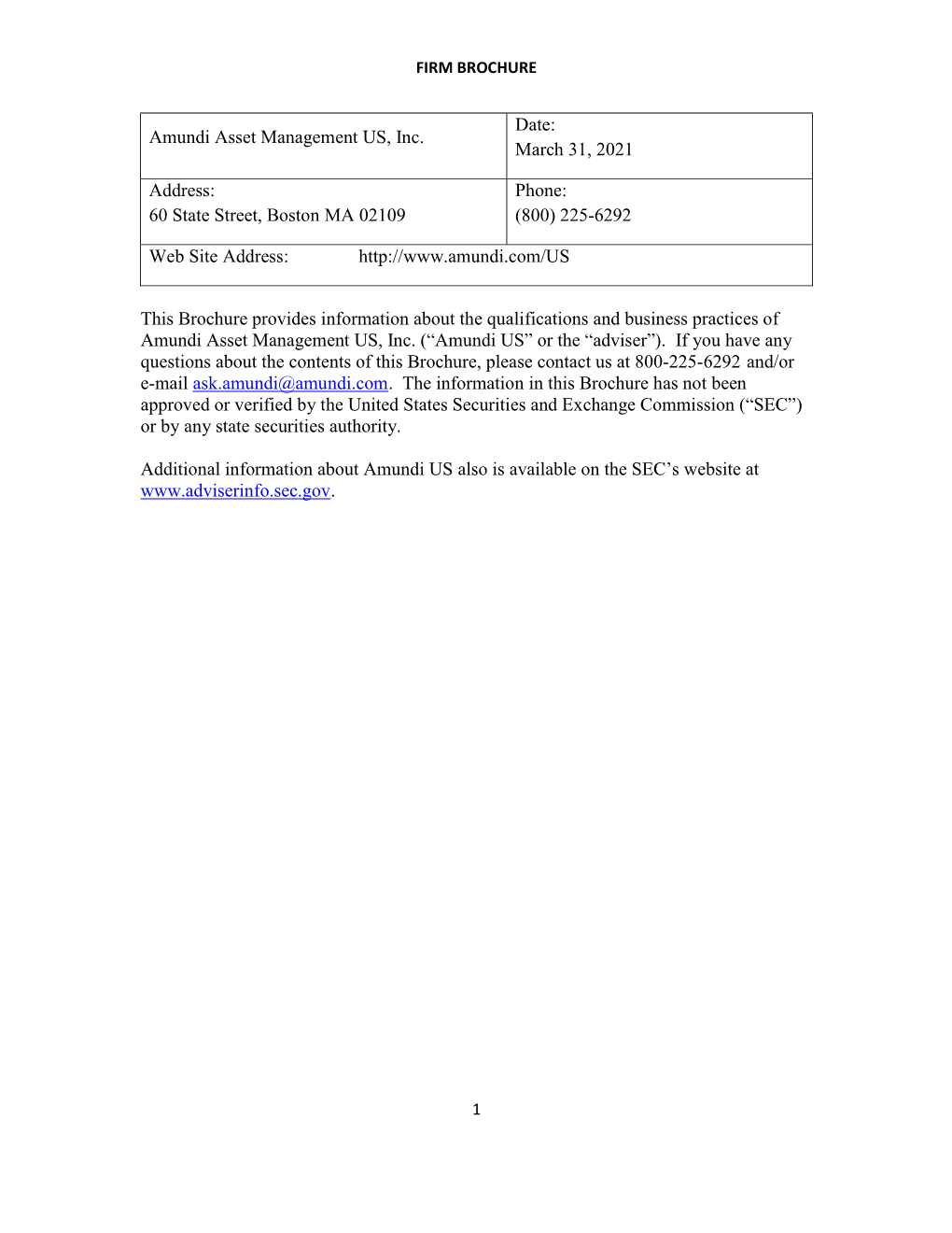 Amundi Asset Management US, Inc. Date: March 31, 2021 Address