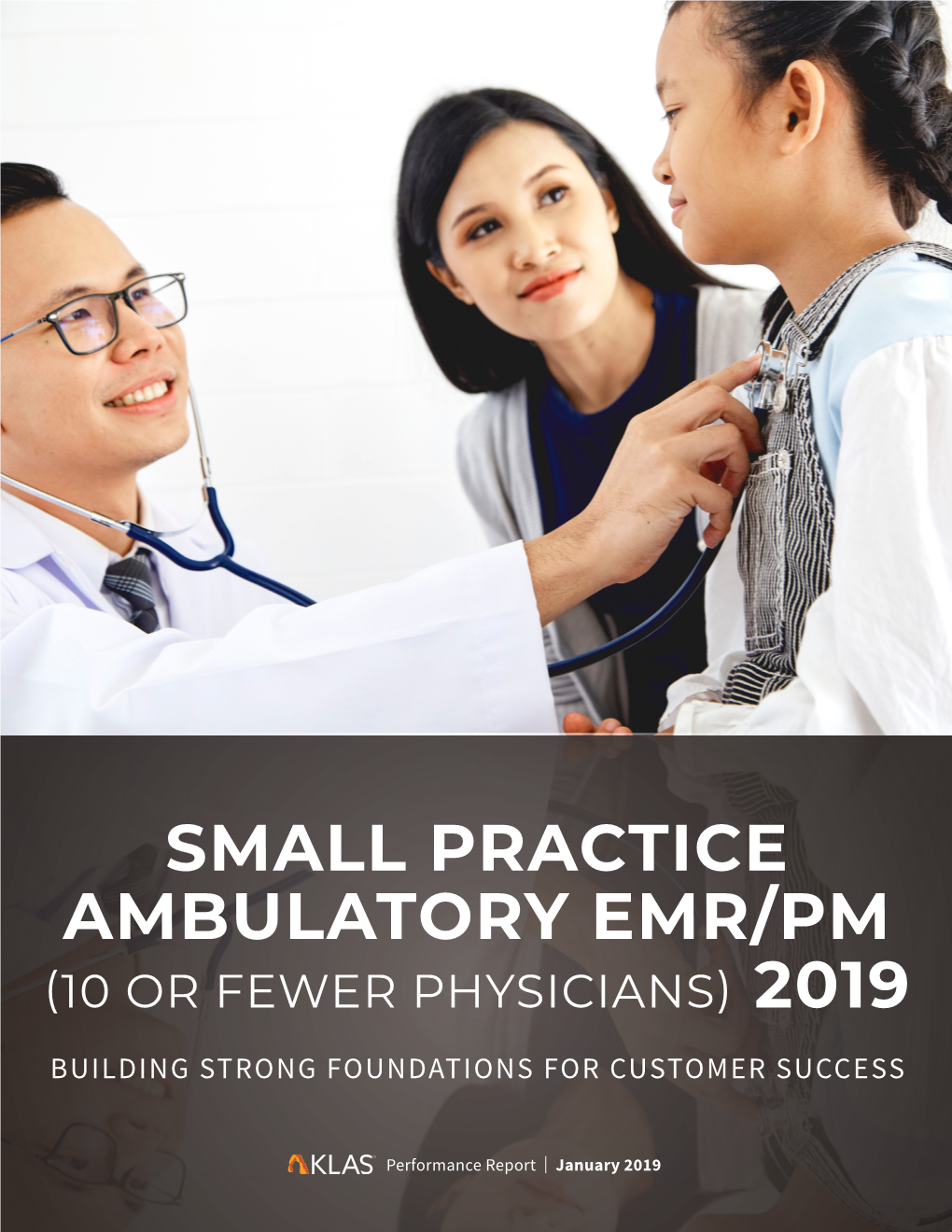 Small Practice Ambulatory Emr/Pm (10 Or Fewer Physicians) 2019