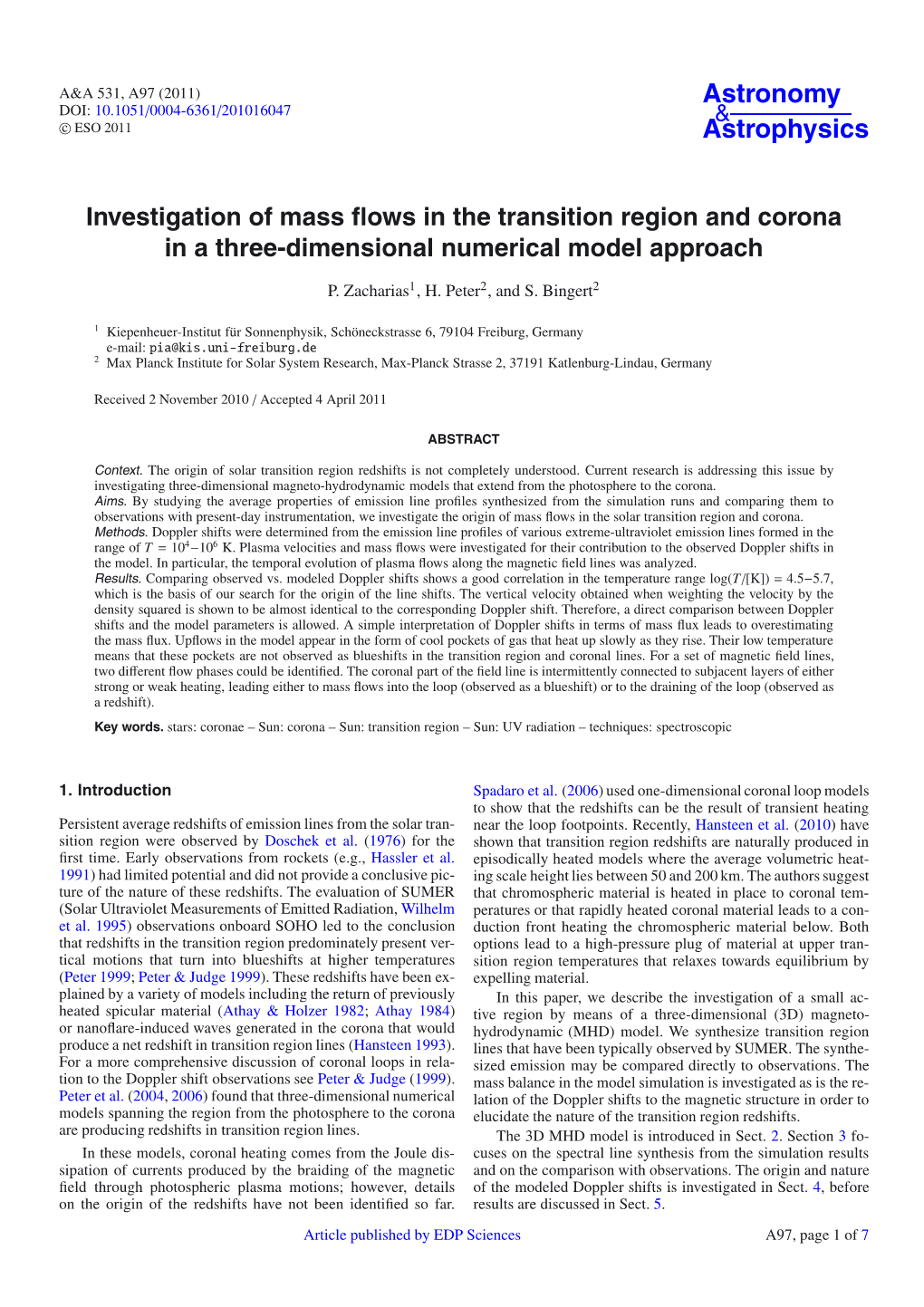 Investigation of Mass Flows in the Transition Region and Corona in a Three-Dimensional Numerical Model Approach