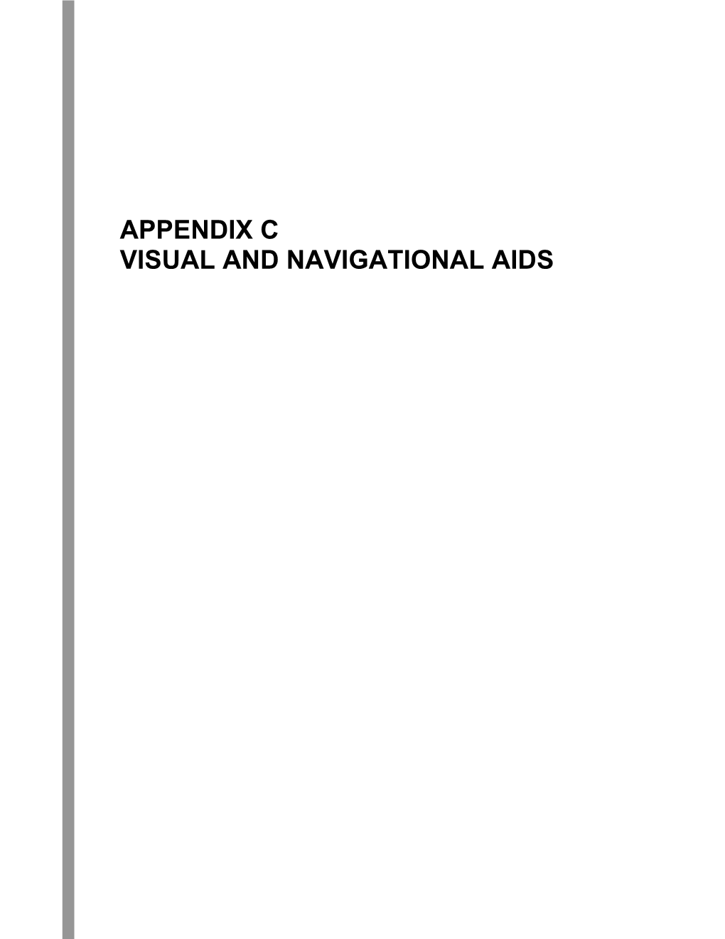 Appendix C – Visual and NAVAIDS