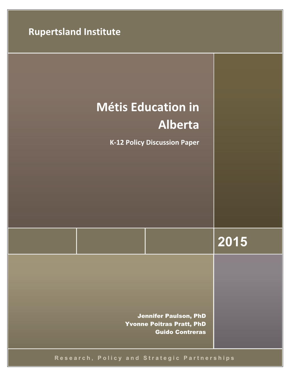 Métis Education in Alberta – K-12 Policy Discussion Paper