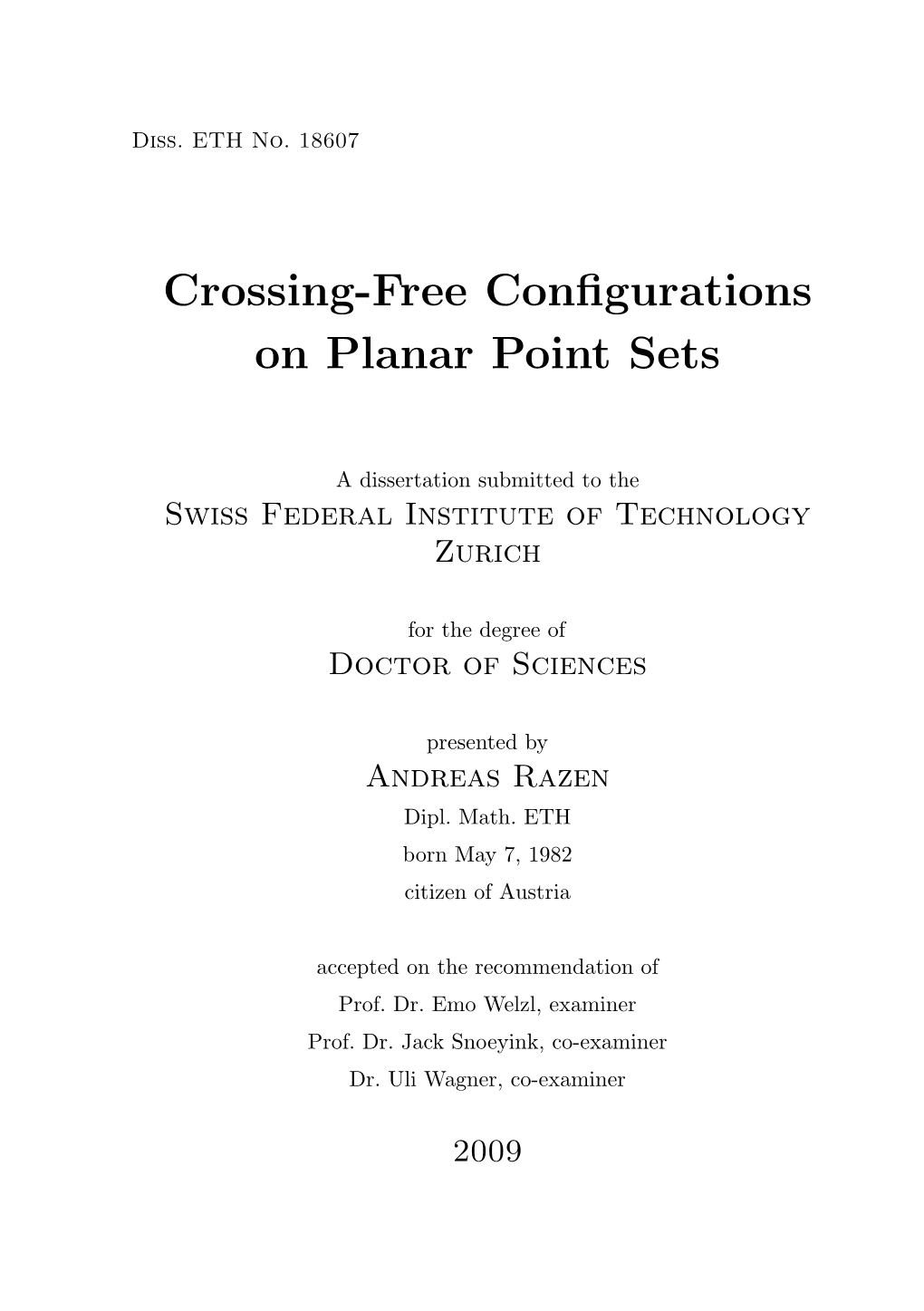 Crossing-Free Configurations on Planar Point Sets