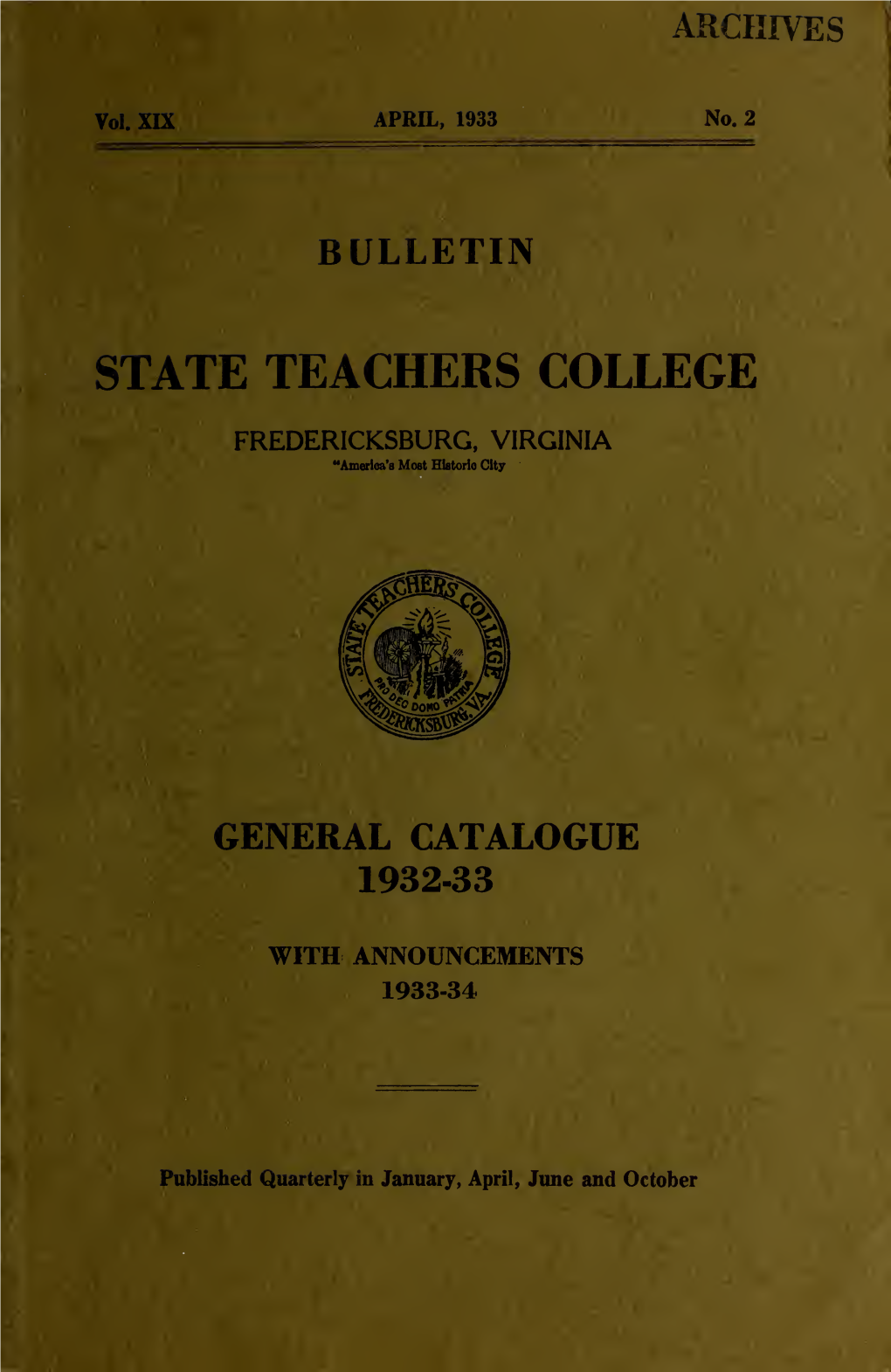 Bulletin: State Teachers College, Fredericksburg, Virginia, April, 1933