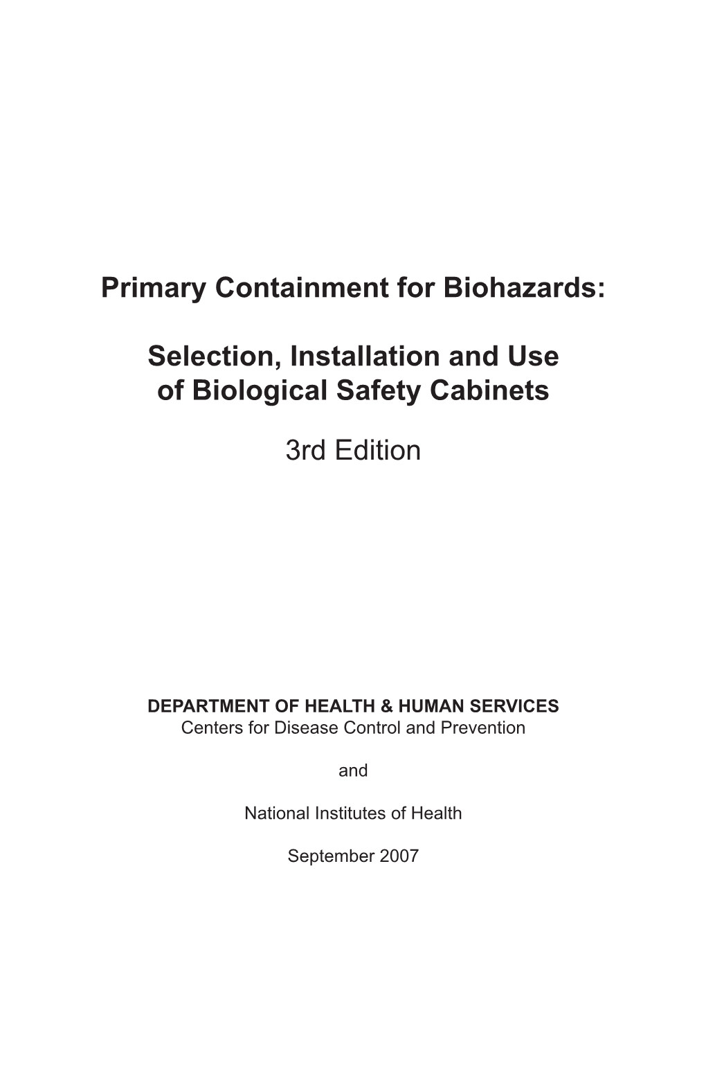 Primary Containment for Biohazards