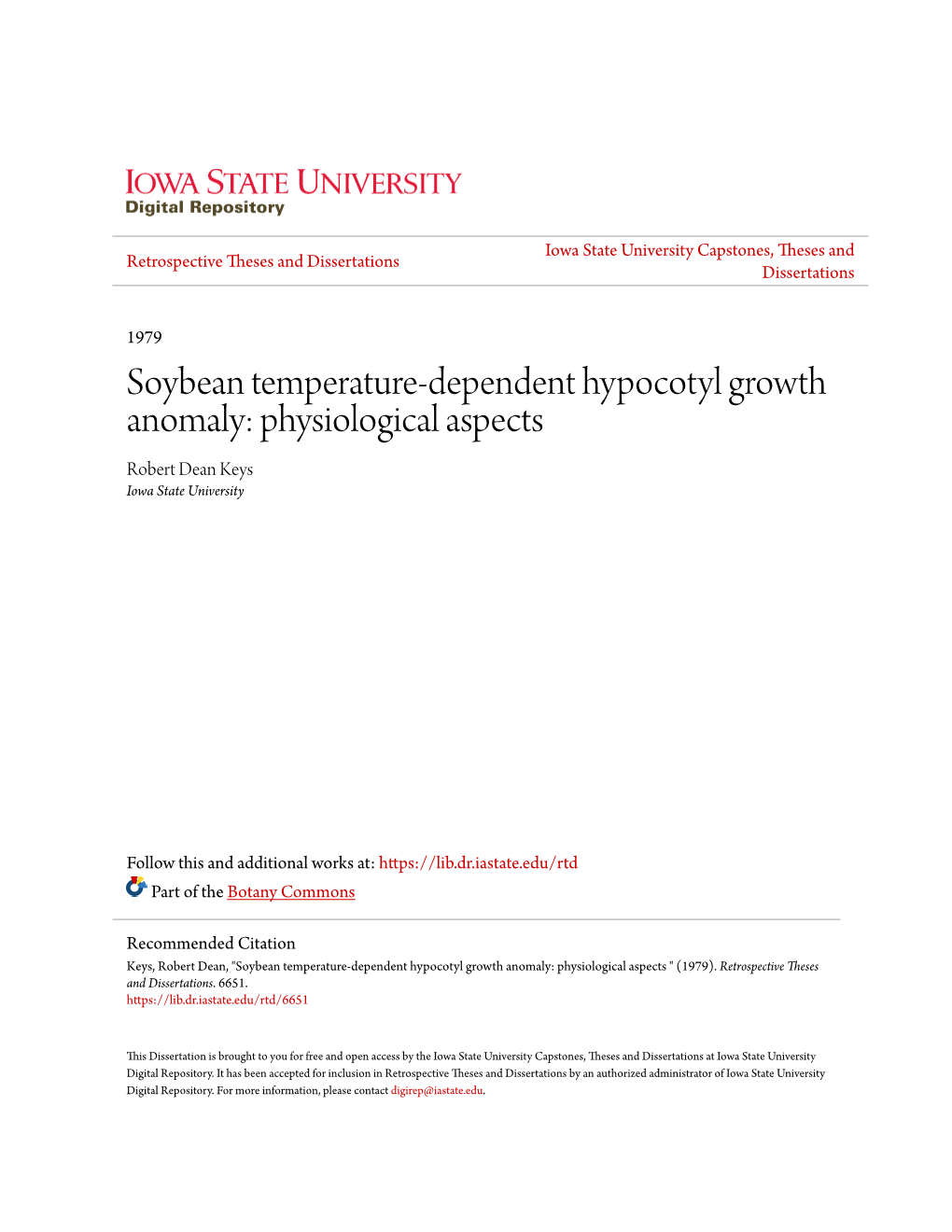 Soybean Temperature-Dependent Hypocotyl Growth Anomaly: Physiological Aspects Robert Dean Keys Iowa State University