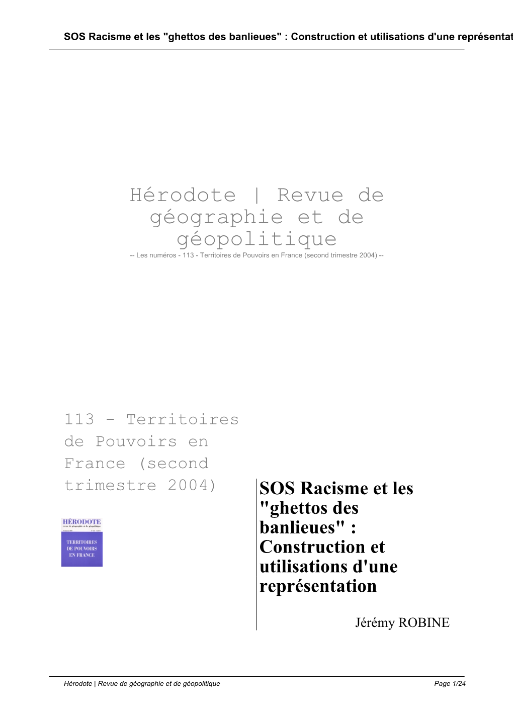 SOS Racisme Et Les "Ghettos Des Banlieues" : Construction Et Utilisations D'une Représentation