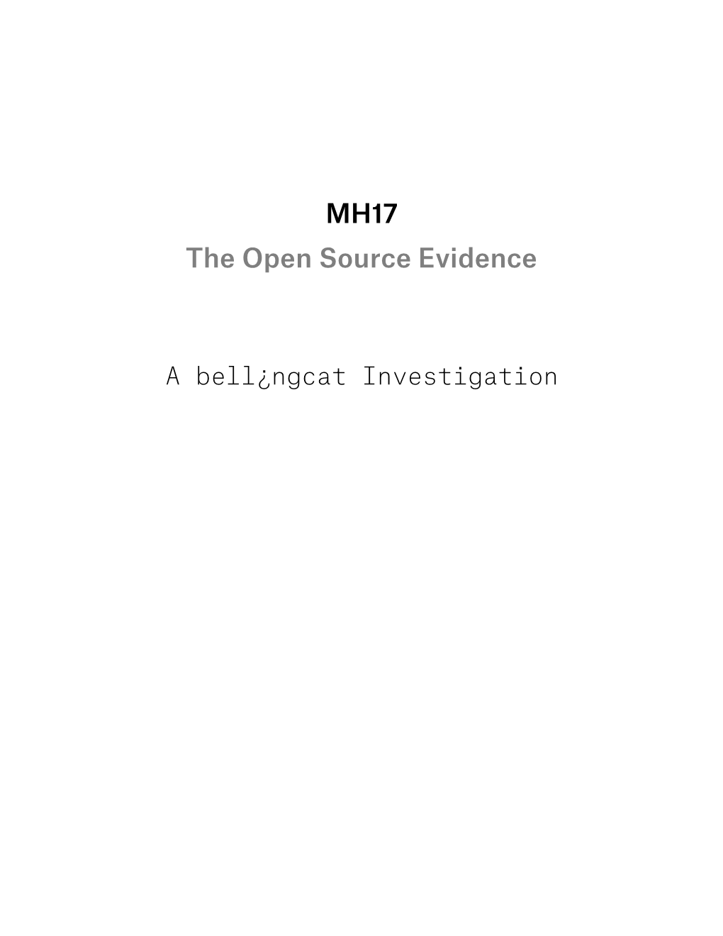 MH17 the Open Source Evidence