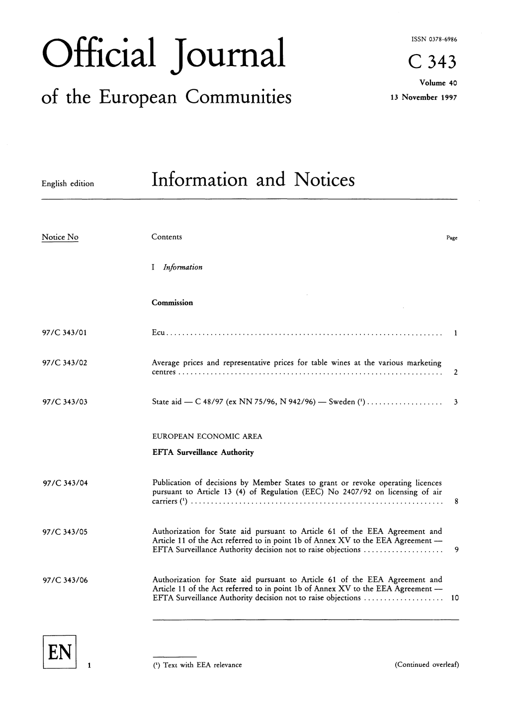 Official Journal C 343 Volume 40 of the European Communities 13 November 1997