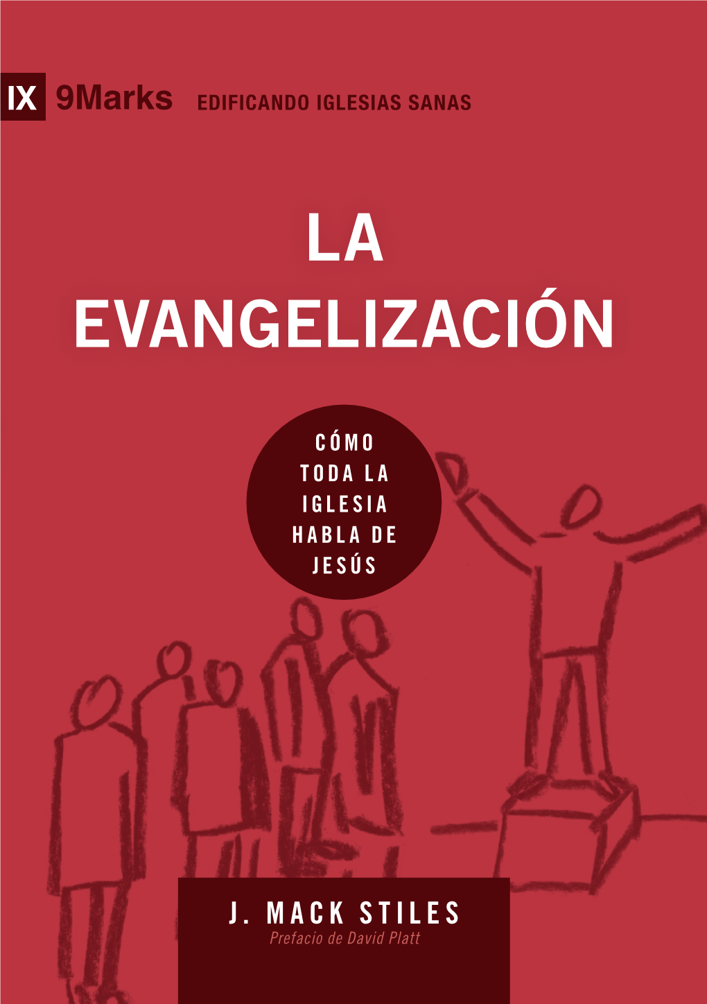 La Evangelización Evangelización La