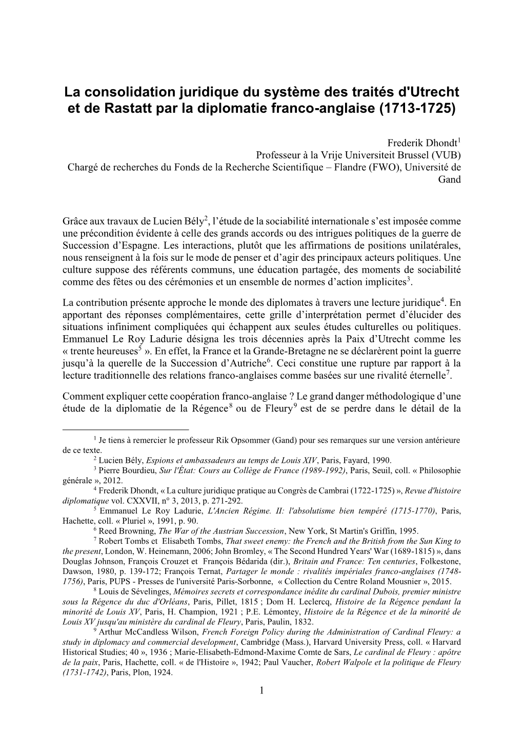 La Consolidation Juridique Du Système Des Traités D'utrecht Et De Rastatt Par La Diplomatie Franco-Anglaise (1713-1725)