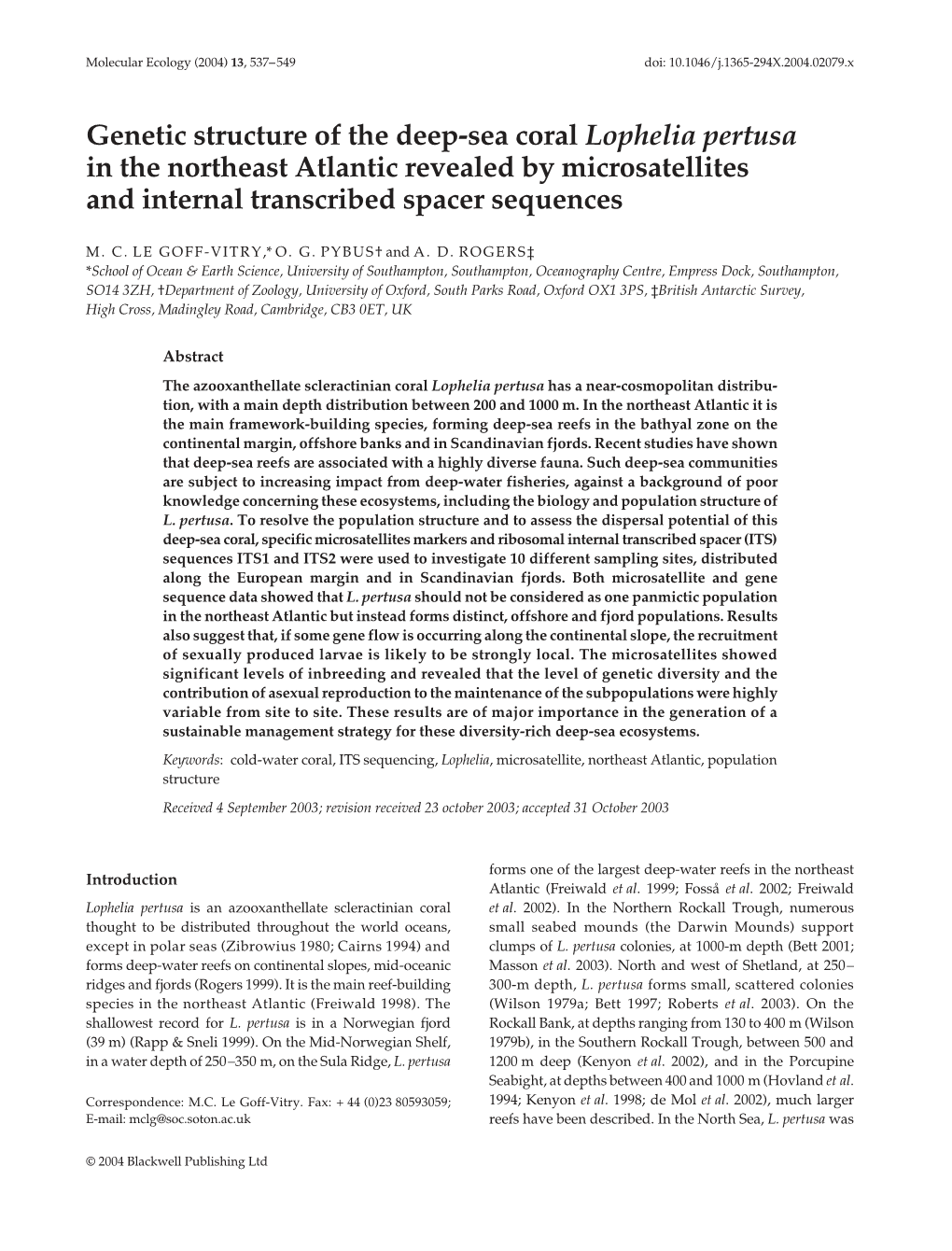 Genetic Structure of the Deep-Sea Coral Lophelia Pertusa in the Northeast Atlantic Revealed by Microsatellites and Internal Tran