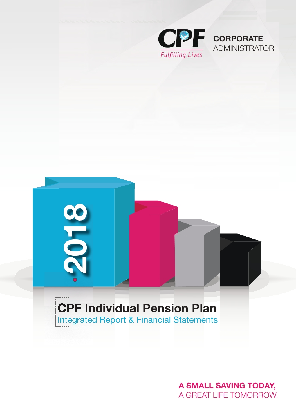 CPF Individual Pension Plan Integrated Report & Financial Statements