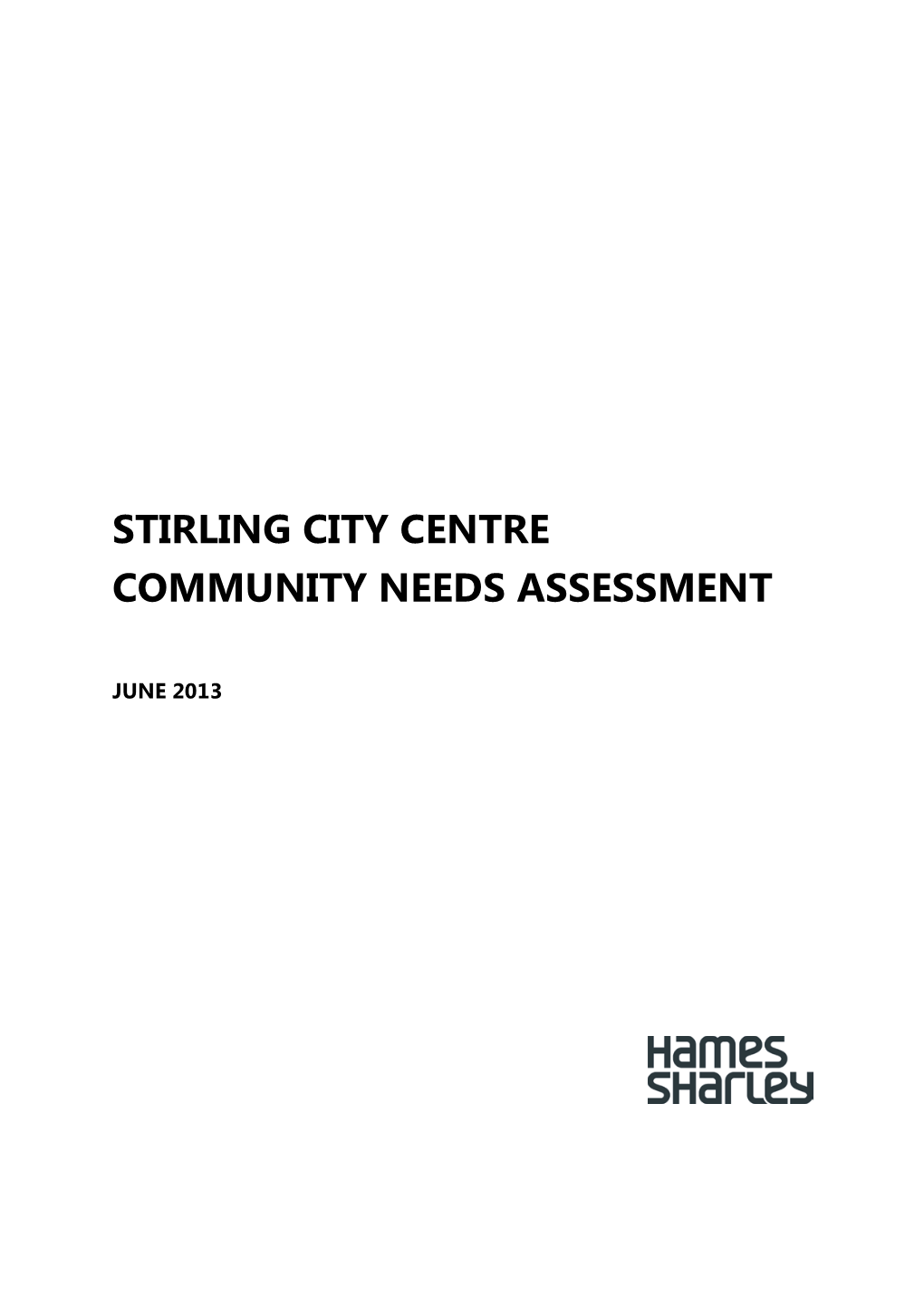 Stirling City Centre Community Needs Assessment