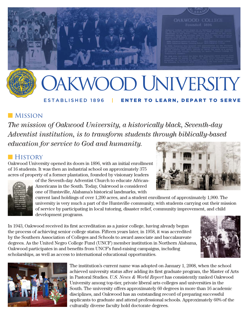 The Mission of Oakwood University, a Historically Black, Seventh-Day Adventist Institution, Is to Transform Students Through
